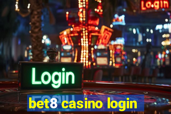 bet8 casino login